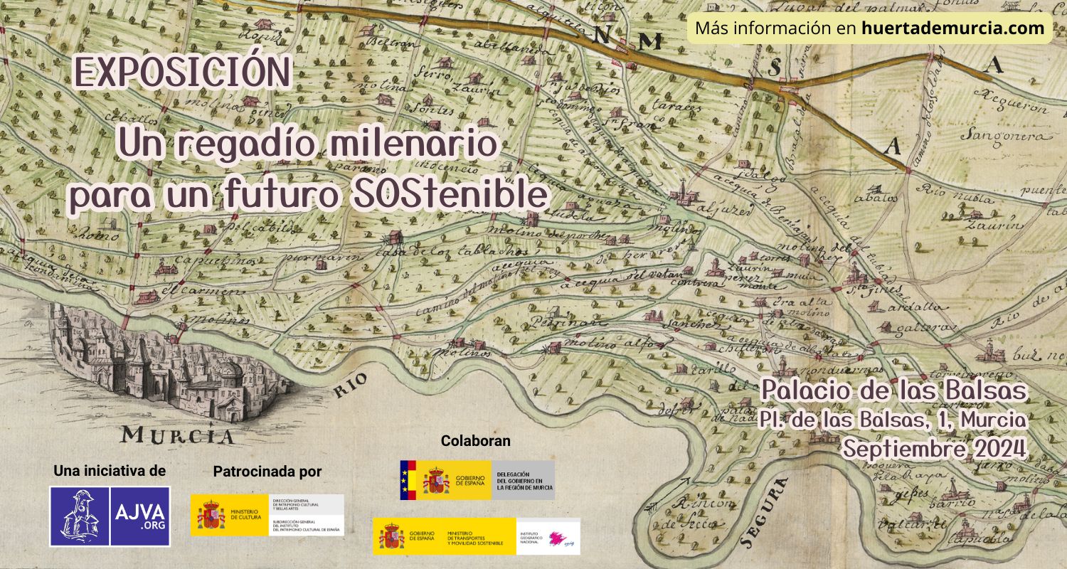 Exposición regadío Huerta de Murcia